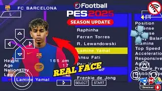 EFOOTBALL PES 2025 PPSSPP Android Offline Full Update UCL, League, Kits 24 /25 Season 4k Graphics