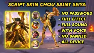 SCRIPT SKIN CHOU SAINT SEIYA NO PASSWORD FULL EFFECT - SCRIPT SKIN MLBB