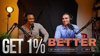 Episode 3 - The Get 1% Better Podcast With Jay Regan & Greyson