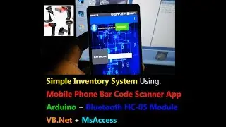 Simple Inventory System Using Barcode Reader Android App + Arduino + HC-05 + MsAccess + VB