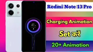 how to set charging animation in redmi note 13 pro | redmi note 13 pro charging animation