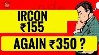 ircon share latest news | क्या stock ₹350 दोबारा जाएगा ?