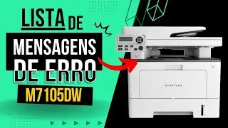 LISTA DE MENSAGENS DE ERRO PANTUM M7105DW M7105 7105 #pantum