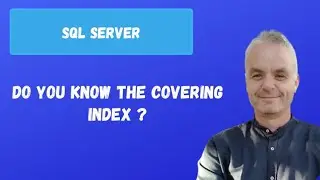Do you know the covering Index | SQL server