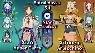 C0 Xilonen Arlecchino Hyper & C1 Xiao Hyper | Spiral Abyss 5.1 - Floor 12 3 Stars | Genshin Impact