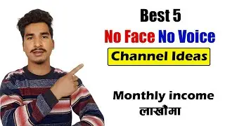 Best 5 no Face no Voice Channel ideas