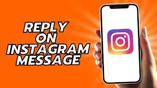 How To Reply On Instagram Message - Simple!