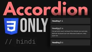 How to Make an Accordion with ONLY 3 LINES of CSS - No JavaScript