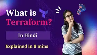 What is Terraform? | Terraform tutorial for beginners in Hindi | Terraform Explained