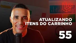 Curso de Laravel - #55 Atualizando itens do carrinho