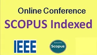 Scopus Conference || IEEE Conference 2021