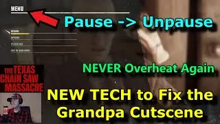 NEW TECH to FINALLY Fix the Grandpa Cutscene | The Texas Chain Saw Massacre