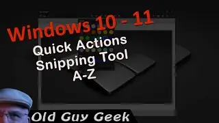 Windows 10 & Windows 11 Snipping Tool A-Z