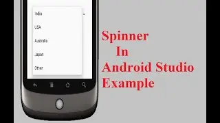 Spinner in android studio Example