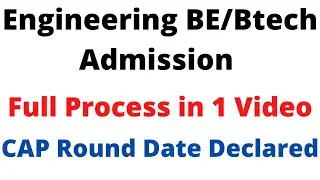 Admission Process of BE & Btech Courses | Admission Schedule for Engineering Admissions 2021-22