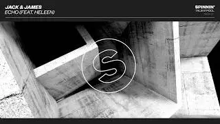 Jack & James - Echo (feat. Heleen) [Spinnin' Talent Pool]