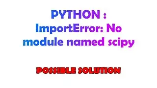 PYTHON : ImportError: No module named scipy