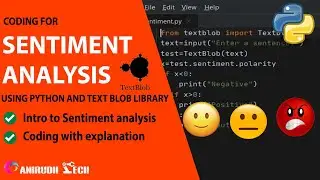 Sentiment Analysis using Python & TextBlob library