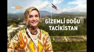 Gizemli Doğu Tacikistan (1. Bölüm)