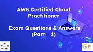 AWS Certified Cloud Practitioner CLF-C02 | Practice Questions and Explanation - Part 1