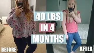 10 WEIGHT LOSS TIPS | HOW I LOST 40 LBS IN 4 MONTHS