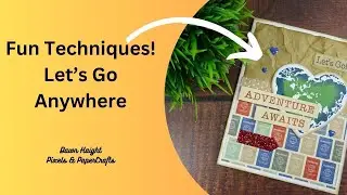 Multi-color stamping/ Let's Go Anywhere card [Pixels & PaperCrafts]