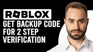 How To Get Backup Code For Two-Step Verification On Roblox (How To Make Backup Code In Roblox)