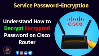 How to Decrypt Password on Cisco Router | Service Password-Encryption