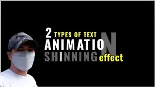 🔘 2 Types of Text Animation Effect in Kinemaster Tutorial..