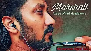 Marshall Mode Earphones - Microphone Sound Test (English)