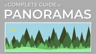 A Complete Guide to Panoramas