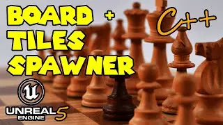 [UE5 - C++] How to Spawn a Game Board & Tiles in Unreal Engine 5