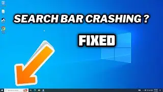 [FIX] Search Bar Crashing in Windows 10 | 2024