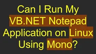 Can I Run My VB.NET Notepad Application on Linux Using Mono?