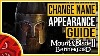 HOW TO CHANGE PLAYER CLAN NAME & APPEARANCE IN CAMPAIGN | Mount & Blade 2 BANNERLORD BEGINNERS GUIDE