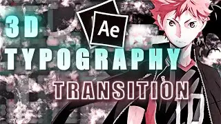 3D Typography Transition | After effect amv tutorial