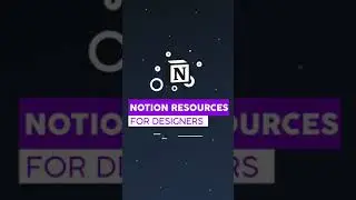 New Notion Resources for Designers!