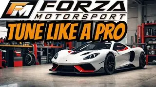 Forza Motorsport Best Build And Tuning Guide Ever For FR Cars