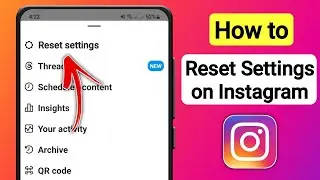 How To Reset Settings On Instagram (New 2024) | How to Reset Instagram Settings