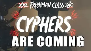 2020 XXL Freshman Cyphers Trailer