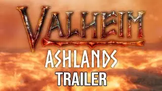 Official Valheim Ashlands Trailer - 800 Days