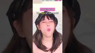 Chewing Gum: The rest of the world VS Singapore