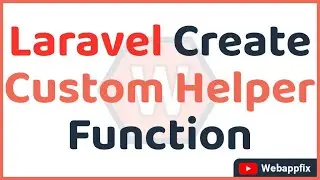 Laravel Create Custom Helper Function | Helper function | Laravel  Helper | Custom function laravel