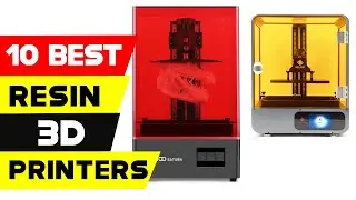 Top 10 Best Resin 3D Printers in 2021