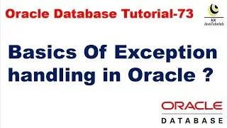Basics Of Exception handling in PL/SQL  Oracle || Oracle Database Tutorial ||Database interview ques