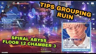 TIPS GROUPING SPIRAL ABYSS FLOOR 12 CHAMBER 3 | Genshin Impact Indonesia
