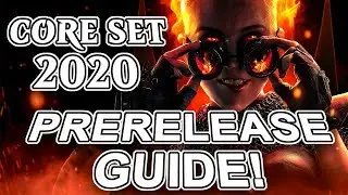 MTG - FULL Core 2020 Prerelease Guide! Win Your Event!