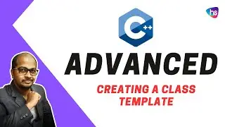 Creating a class template - C++ advanced data structures - free tutorial