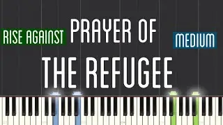 Rise Against - Prayer Of The Refugee Piano Tutorial | Medium