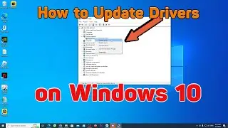 How to Update Drivers on Windows 10